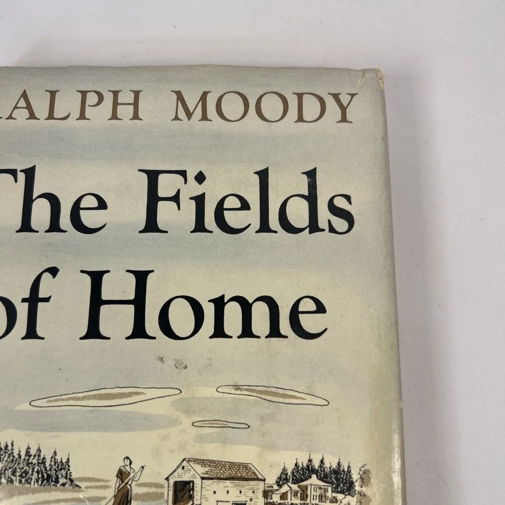 The Fields of Home by Ralph Moody (HC/1953) First Edition Read